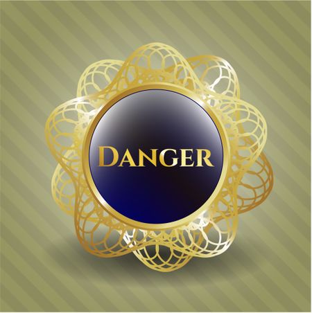 Danger gold shiny badge