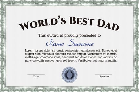 World's Best Dad Award Template. Complex design. Customizable, Easy to edit and change colors.With great quality guilloche pattern. 