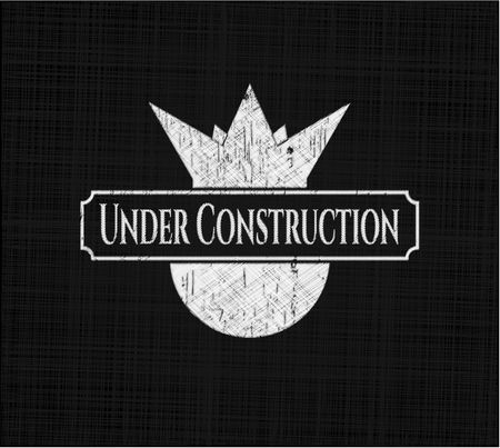 Under Construction with chalkboard texture