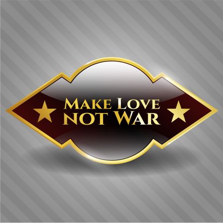 Make Love not War golden emblem