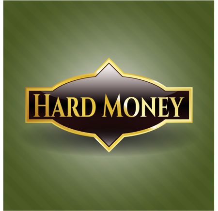 Hard Money gold badge or emblem