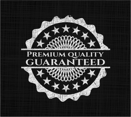 Premium Quality Guaranteed written on a blackboard