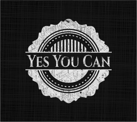 Yes You Can on chalkboard