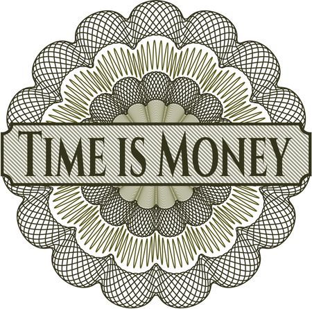 Time is Money rosette or money style emblem