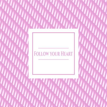 Follow your Heart poster or card