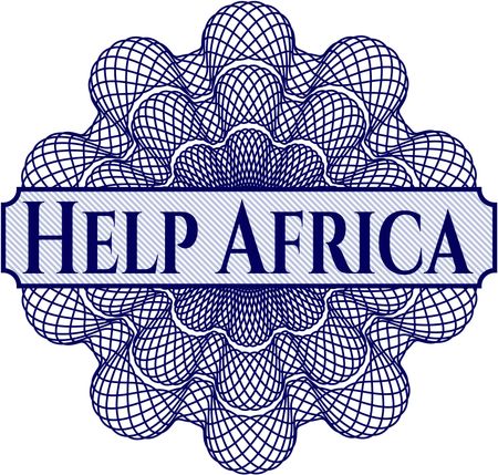 Help Africa inside a money style rosette