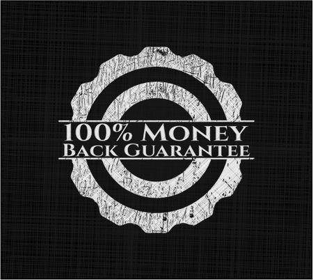 100% Money Back Guarantee chalkboard emblem written on a blackboard