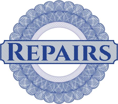 Repairs written inside a money style rosette