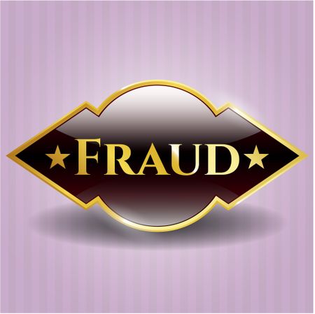 Fraud gold shiny badge