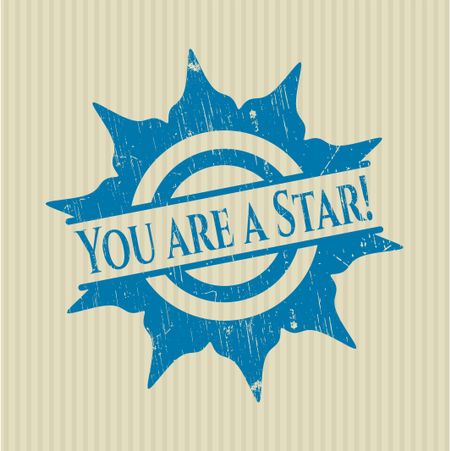 You are a Star! rubber stamp with grunge texture