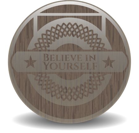 Believe in Yourself wood emblem