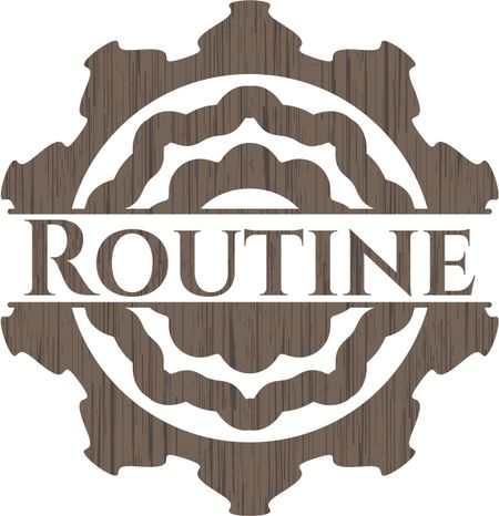 Routine badge with wooden background
