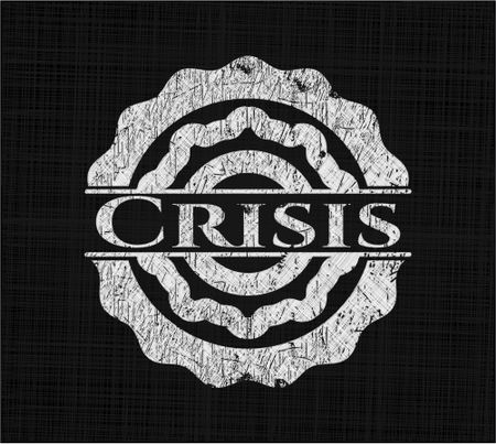 Crisis chalkboard emblem written on a blackboard