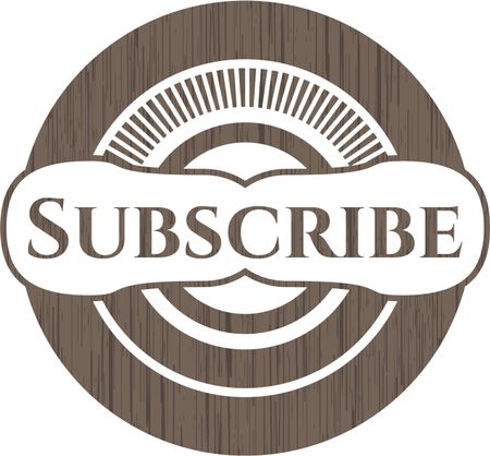 Subscribe vintage wooden emblem