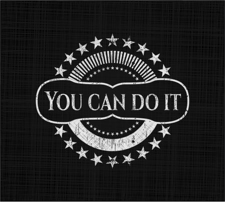 You can do it chalk emblem, retro style, chalk or chalkboard texture