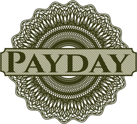 Payday written inside a money style rosette