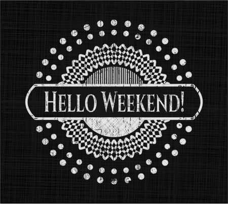 Hello Weekend! on blackboard
