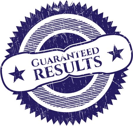 Guaranteed results grunge seal