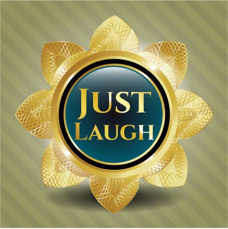 Just Laugh golden emblem or badge