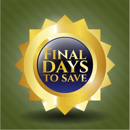 Final days to save gold shiny badge